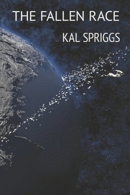 Kal Spriggs - Fallen Race, Häftad. Tillgänglighet: Lägg i varukorg