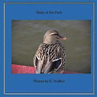 K. Walker - Birds of the Park, Häftad. Tillgänglighet: Lägg i varukorg