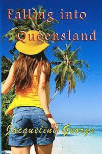 Jacqueline George - Falling into Queensland, Häftad. Tillgänglighet: Lägg i varukorg