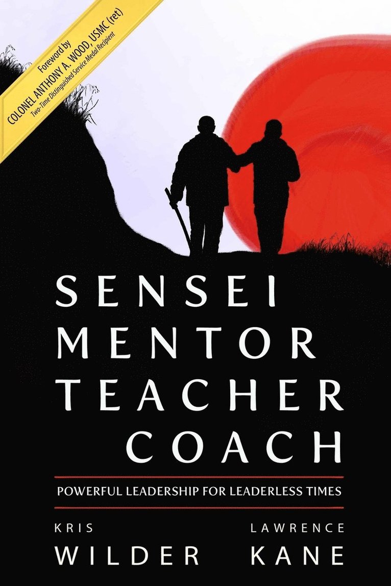 Lawrence a Kane, Kris Wilder - Sensei Mentor Teacher Coach, Häftad. Tillgänglighet: Lägg i varukorg