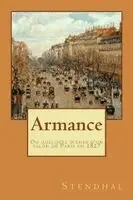 Stendhal, Alba Longa - Armance: Ou quelques scènes d'un salon de Paris en 1827, Häftad. Tillgänglighet: Lägg i varukorg