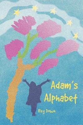 Reg Down - Adam's Alphabet, Häftad. Tillgänglighet: Lägg i varukorg