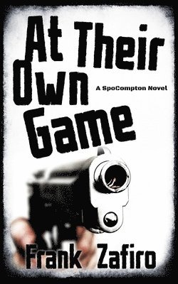 Frank Zafiro - At Their Own Game, Häftad. Tillgänglighet: Lägg i varukorg