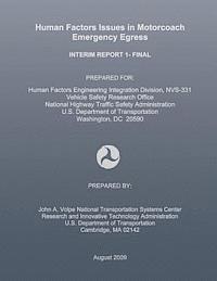 Human Factors Issues in Motorcoach Emergency Egress: Interim Report 1- Final