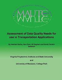 Hao Chen, Ali Haghani - Assessment of Data Quality Needs for Use in Transportation Applications, Häftad. Tillgänglighet: Lägg i varukorg