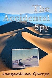 Jacqueline George - The Accidental Spy, Häftad. Tillgänglighet: Lägg i varukorg