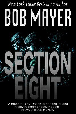 Bob Mayer - Section Eight, Häftad. Tillgänglighet: Lägg i varukorg