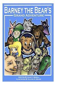 Alan C. Newell - Barney the Bear's Grand Adventure, Häftad. Tillgänglighet: Lägg i varukorg