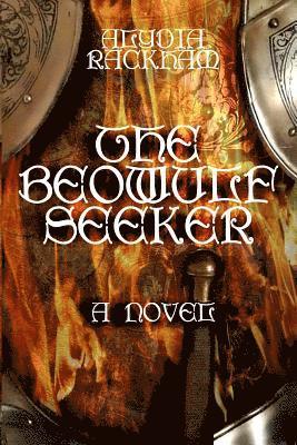 Alydia Rackham - The Beowulf Seeker, Häftad. Tillgänglighet: Lägg i varukorg