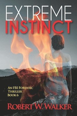 Robert W. Walker - Extreme Instinct, Häftad. Tillgänglighet: Lägg i varukorg