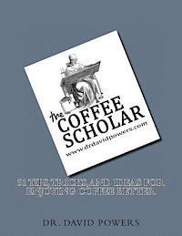 David Powers - 51 Tips, Tricks, and Ideas for Enjoying Coffee Better, Häftad
