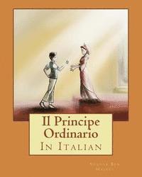 Arianna Dagnino - Il Principe Ordinario, Häftad. Tillgänglighet: Lägg i varukorg