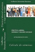 Prctica laboral nminas y seguros sociales: Clculo de nminas