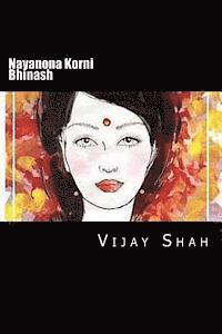 Vijay Shah, Pravina Kadakia - Nayanona Korni Bhinash: Gujarati Navalakatha, Häftad. Tillgänglighet: Lägg i varukorg