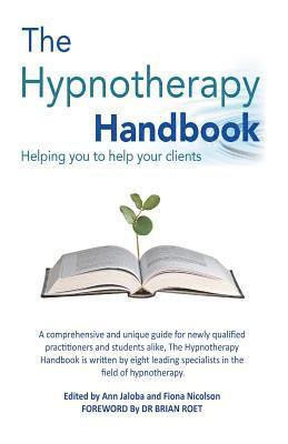 Fiona Nicolson, Ann Jaloba - The Hypnotherapy Handbook, Häftad. Tillgänglighet: Lägg i varukorg