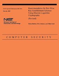 Elaine Barker, Don Johnson - Recommendation for Pair-Wise Key Establishment Schemes Using Discrete Logarithm Cryptography (Revised), Häftad