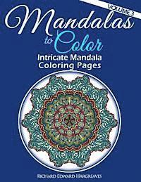 Mandalas to Color - Intricate Mandala Coloring Pages: Advanced Designs