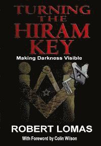 Robert Lomas - Turning the Hiram Key: Making Darkness Visible, Häftad. Tillgänglighet: Lägg i varukorg