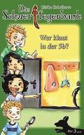 Die Schwertfegerbande: Wer klaut in der 5b?
