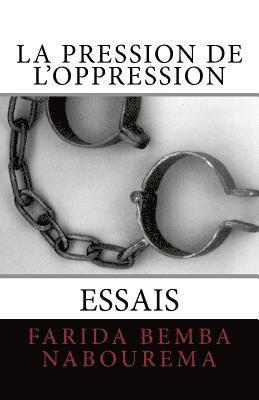 Farida Bemba Nabourema - Pression de l'Oppression, Häftad