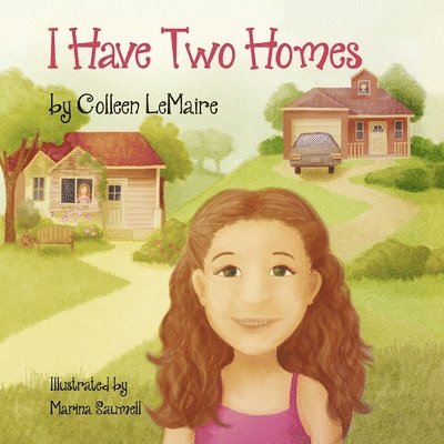 Colleen Lemaire - I Have Two Homes, Häftad. Tillgänglighet: Lägg i varukorg