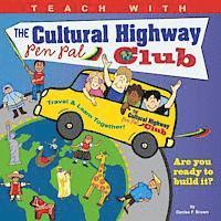 Denise F. Brown - Teach With The Cultural Highway Pen Pal Club: pen pals for peace, Häftad. Tillgänglighet: Lägg i varukorg