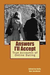 Kelly Ann Jacobson - Answers I'll Accept: True Accounts of Online Dating, Häftad. Tillgänglighet: Lägg i varukorg