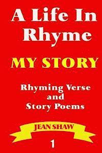 Jean Shaw - A Life In Rhyme - My Story: Rhyming Verse and Story Poems, Häftad. Tillgänglighet: Lägg i varukorg