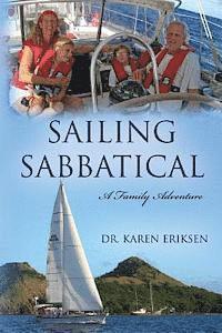 Karen Eriksen - Sailing Sabbatical: A Family Adventure, Häftad. Tillgänglighet: Lägg i varukorg