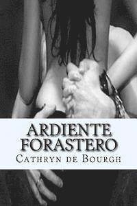 Cathryn De Bourgh - Ardiente Forastero: Romance erótico contemporáneo, Häftad. Tillgänglighet: Lägg i varukorg