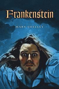 Mary Shelley, Mark Diederichsen - Frankenstein: or, The Modern Prometheus, Häftad