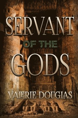 Valerie Douglas - Servant of the Gods, Häftad. Tillgänglighet: Lägg i varukorg