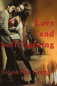 Jacqueline George - Love and Soft Lighting, Häftad. Tillgänglighet: Lägg i varukorg