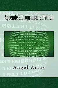 Angel Arias - Aprende a Programar a Python, Häftad