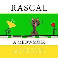 Claire Noble - Rascal: A Meowmoir, Häftad. Tillgänglighet: Lägg i varukorg