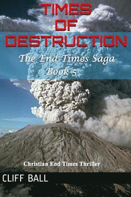 Cliff Ball - Times of Destruction, Häftad. Tillgänglighet: Lägg i varukorg