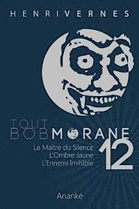 Les Editions Ananke - Tout Bob Morane/12, Häftad. Tillgänglighet: Lägg i varukorg