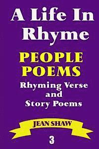 Jean Shaw - A Life In Rhyme - People Poems: Rhyming Verse and Story Poems, Häftad. Tillgänglighet: Lägg i varukorg