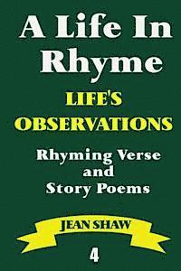 Jean Shaw - A Life In Rhyme - Life's Observations: Rhyming Verse and Story Poems, Häftad. Tillgänglighet: Lägg i varukorg