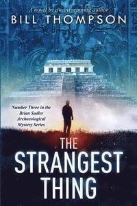 Bill Thompson - The Strangest Thing, Häftad. Tillgänglighet: Lägg i varukorg