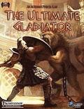 The Ultimate Gladiator