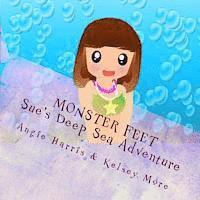Kelsey More, Angie Harris - Monster Feet Sue's Deep Sea Adventure, Häftad. Tillgänglighet: Lägg i varukorg