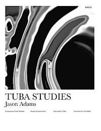Jason Adams - Tuba Studies, Häftad