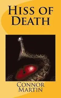 Connor Martin - Hiss of Death, Häftad. Tillgänglighet: Lägg i varukorg