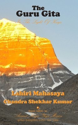 Chandra Shekhar Kumar, Lahiri Mahasaya - The Guru Gita: In The Light of Kriya, Häftad. Tillgänglighet: Lägg i varukorg
