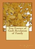 True Essence of God's Revelation of Family