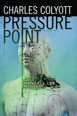 Charles Colyott - Pressure Point: A Randall Lee Mystery #2, Häftad. Tillgänglighet: Lägg i varukorg