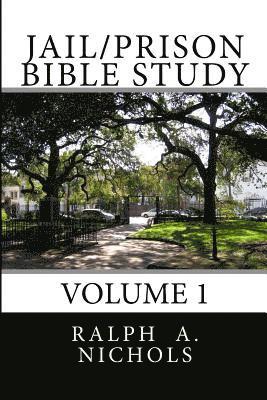 Ralph Nichols, Theresa Jean Nichols - Jail/Prison Bible Study: Volume 1, Häftad. Tillgänglighet: Lägg i varukorg