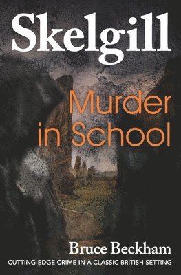 Bruce Beckham - Murder In School, Häftad