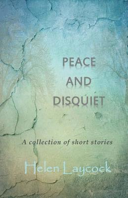 Peace and Disquiet